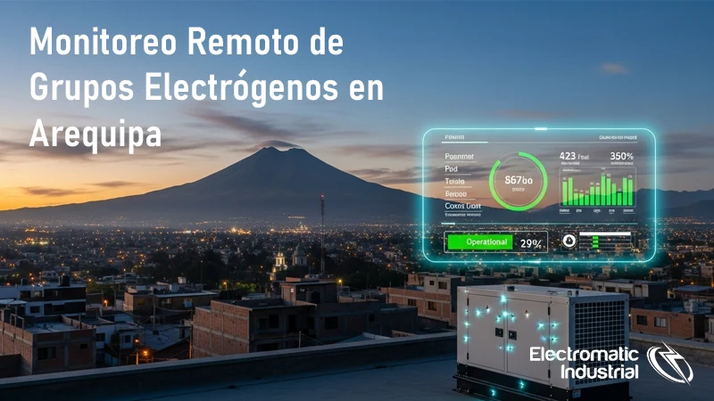Monitoreo Remoto de Grupos Electrógenos: La Estrategia que Blinda su Productividad en el Sur del Perú